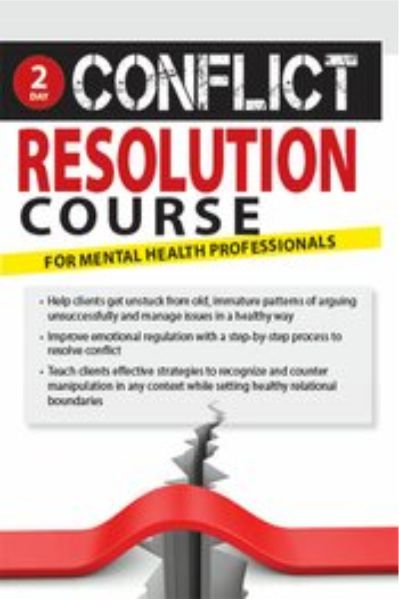 2-Day Conflict Resolution Course for Mental Health Professionals - Alan Godwin