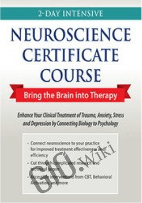 2-Day Intensive Neuroscience Certificate Course: Bring the Brain into Therapy - Carol Kershaw &  Bill Wade