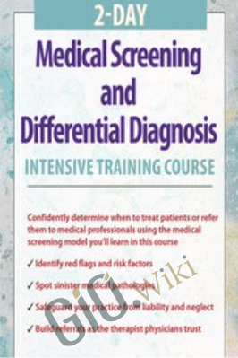 2-Day: Medical Screening and Differential Diagnosis Intensive Training Course  - Shaun Goulbourne