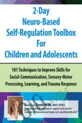 2-Day Neuro-Based Self-Regulation Toolbox For Children and Adolescents