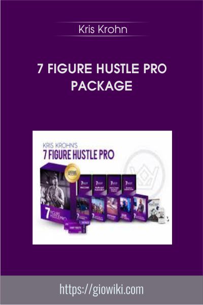 7 figure Hustle Pro Package - Kris Krohn