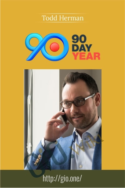 90 Day Year - Todd Herman