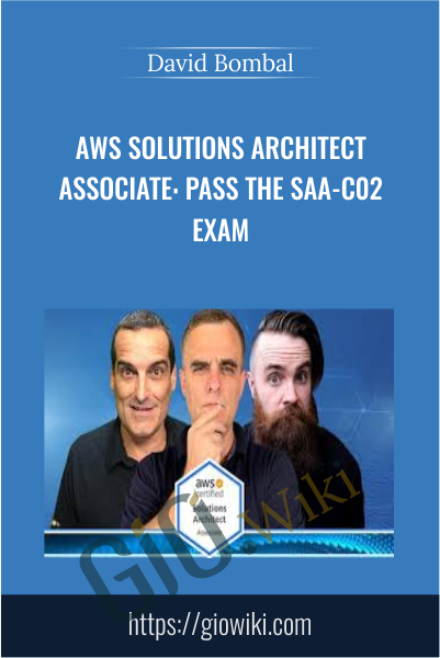 AWS Solutions Architect Associate: Pass the SAA-C02 exam - David Bombal