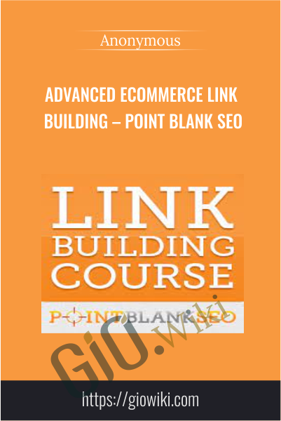 Advanced ECommerce Link Building – Point Blank SEO