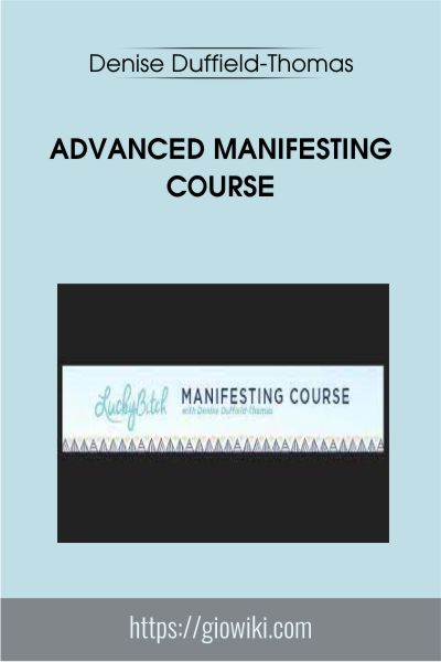 Advanced Manifesting Course - Denise Duffield-Thomas