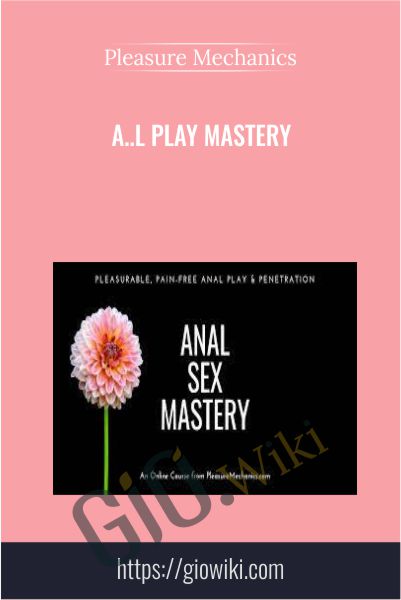 A..l Play Mastery - Pleasure Mechanics