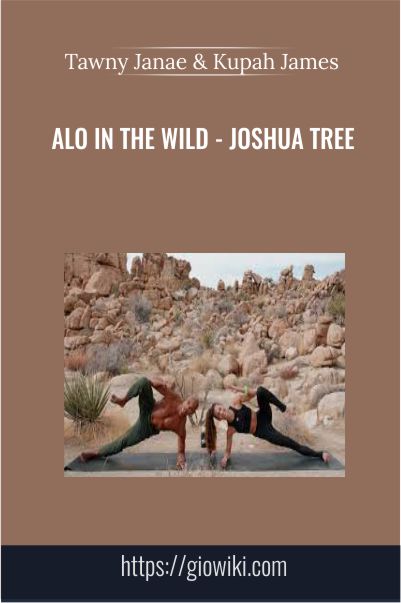 Alo in the wild - Joshua Tree - Tawny Janae and Kupah James