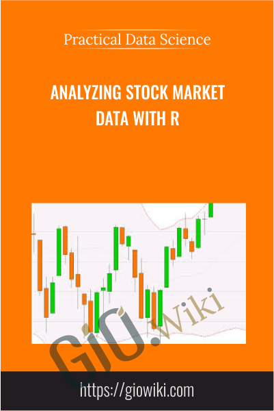Analyzing Stock Market Data with R - Practical Data Science