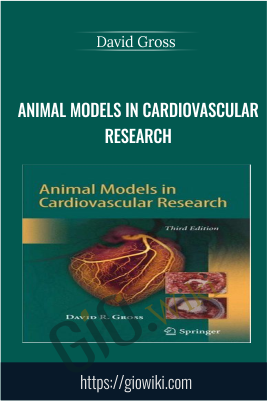 Animal Models in Cardiovascular Research - David Gross