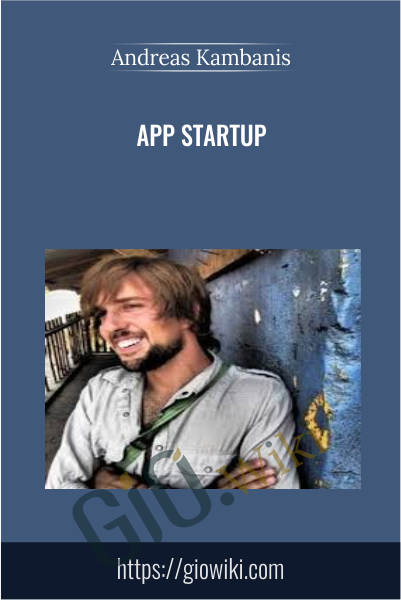 App Startup - Andreas Kambanis
