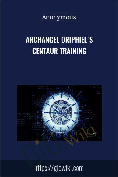 Archangel Oriphiel's Centaur Training