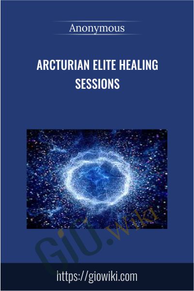 Arcturian Elite Healing Sessions