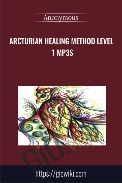 Arcturian Healing Method Level 1 mp3s