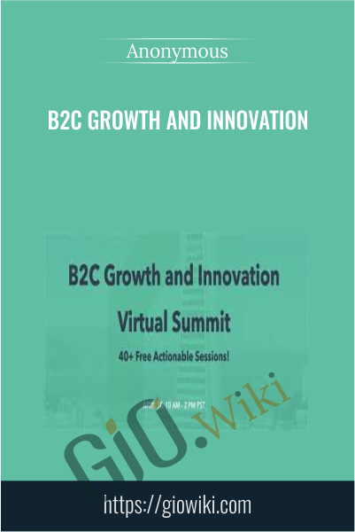 B2C Growth and Innovation
