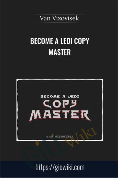 Become A Ledi Copy Master - Van Vizovisek