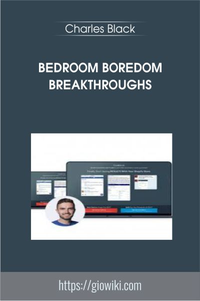 Bedroom Boredom Breakthroughs - Charles Black