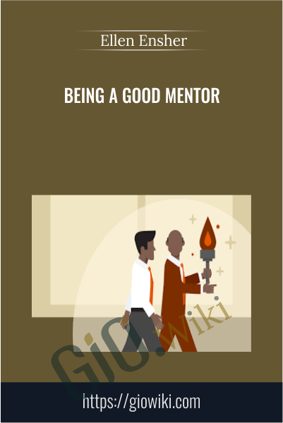 Being a Good Mentor - Ellen Ensher