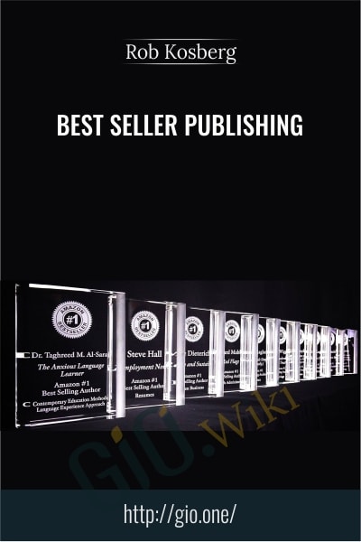 Best Seller Publishing - Rob Kosberg