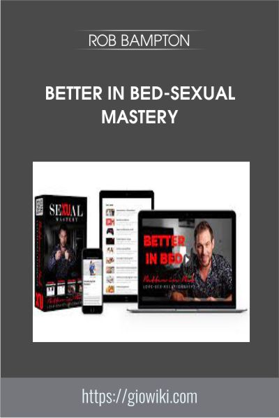 Better In Bed-Sexual Mastery - ROB BAMPTON