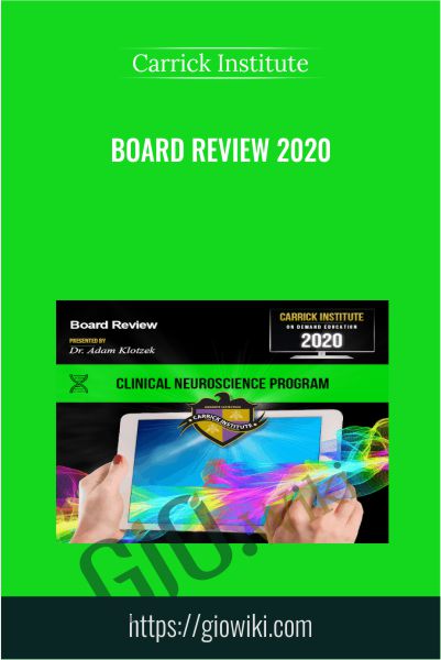 Board Review 2020 - Carrick Institute