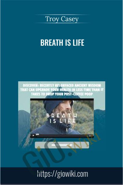 Breath Is Life - Troy Casey