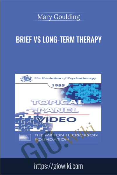 Brief vs Long-Term Therapy - Mary Goulding