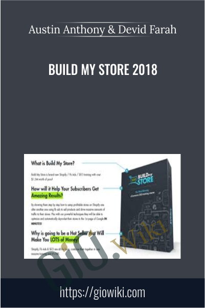 Build My Store 2018 - Austin Anthony & Devid Farah