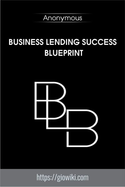 Business Lending Success Blueprint