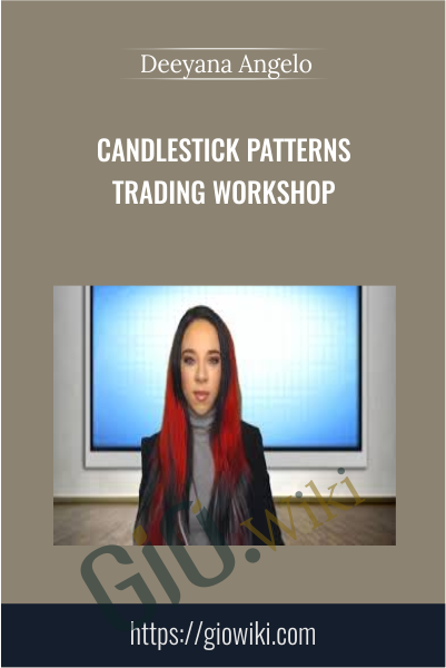 Candlestick Patterns Trading Workshop - Deeyana Angelo