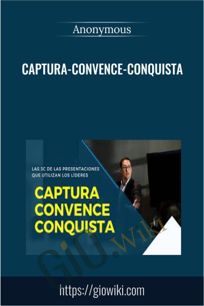 Captura-Convence-Conquista