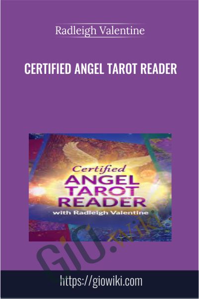 Certified Angel Tarot Reader - Radleigh Valentine