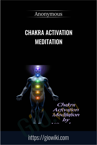 Chakra Activation Meditation