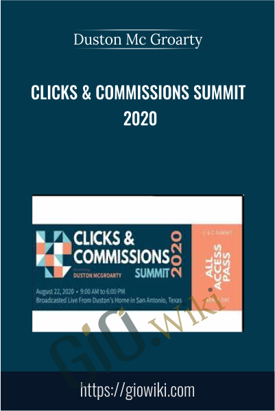 Clicks & Commissions Summit 2020 - Duston Mc Groarty