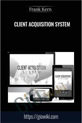 Client Acquisition System - Frank Kern