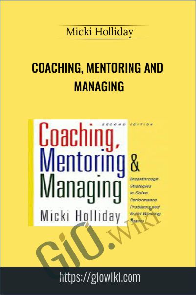 Coaching, Mentoring and Managing - Micki Holliday