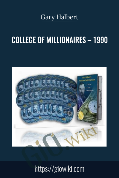 College of Millionaires – 1990  - Gary Halbert