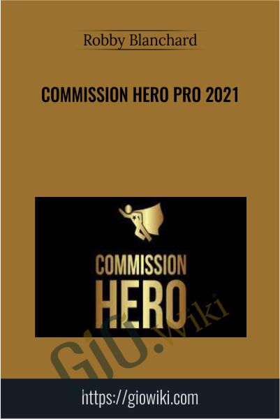 Commission Hero PRO 2021 - Robby Blanchard