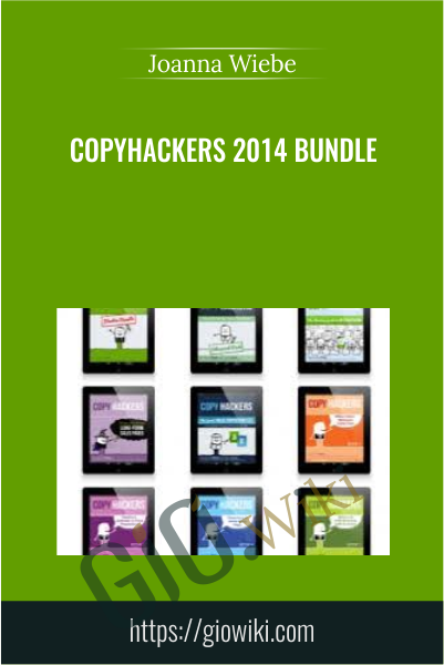 Copyhackers 2014 Bundle - Joanna Wiebe
