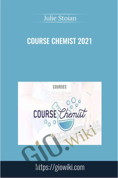Course Chemist 2021 - Julie Stoian