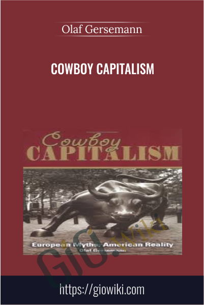 Cowboy Capitalism - Olaf Gersemann