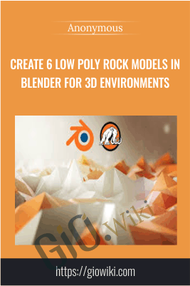 Create 6 low poly rock models in Blender for 3D environments