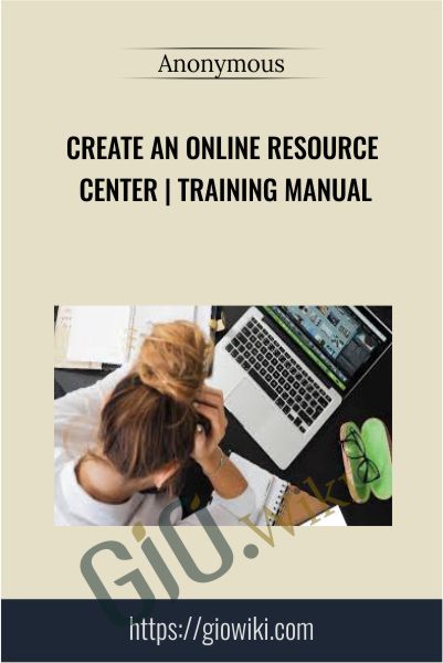 Create an Online Resource Center | Training Manual