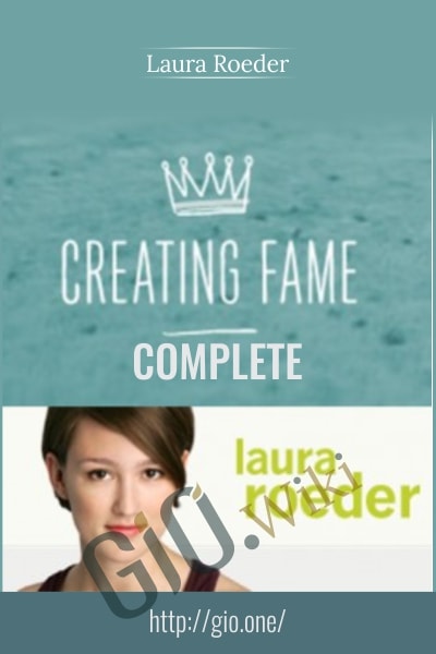 Creating Fame - Laura Roeder