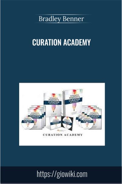 Curation Academy – Bradley Benner