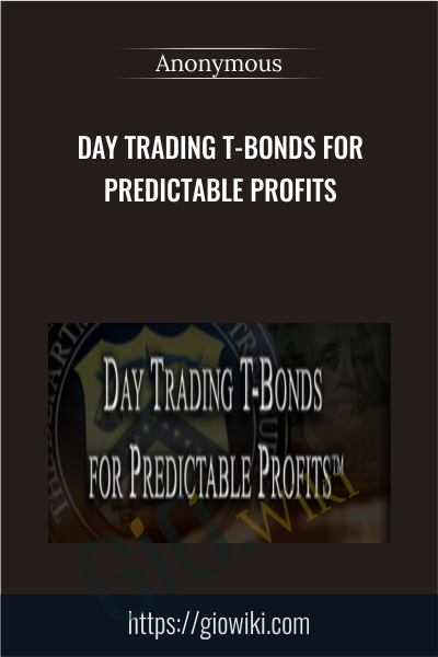 Day Trading T-Bonds for Predictable Profits