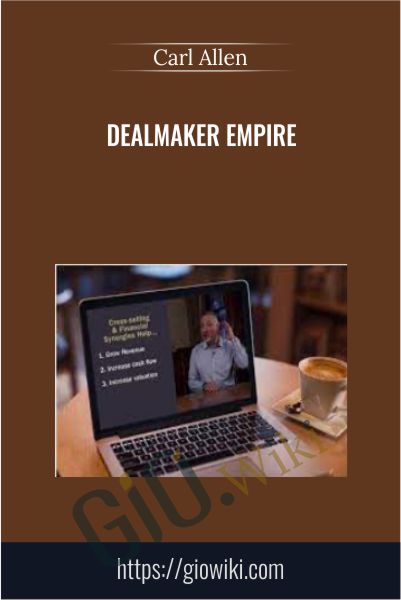 Dealmaker Empire - Carl Allen