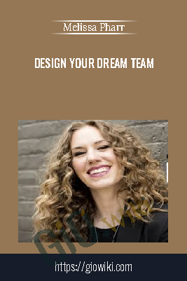 Design Your Dream Team