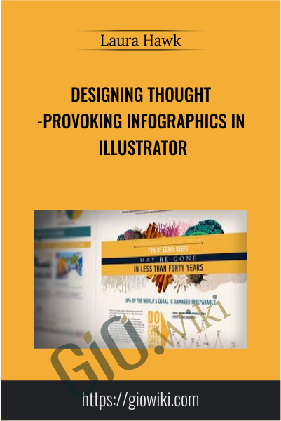 Designing Thought-provoking Infographics in Illustrator - Laura Hawk