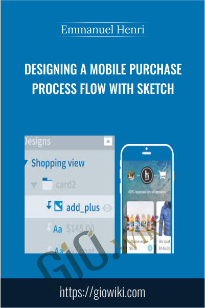Designing a Mobile Purchase Process Flow with Sketch - Emmanuel Henri