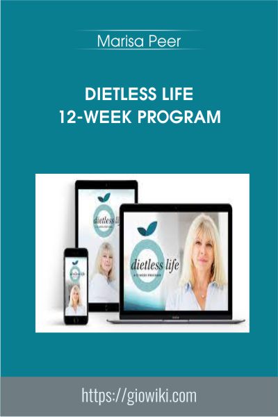 Dietless Life 12-Week Program - Marisa Peer